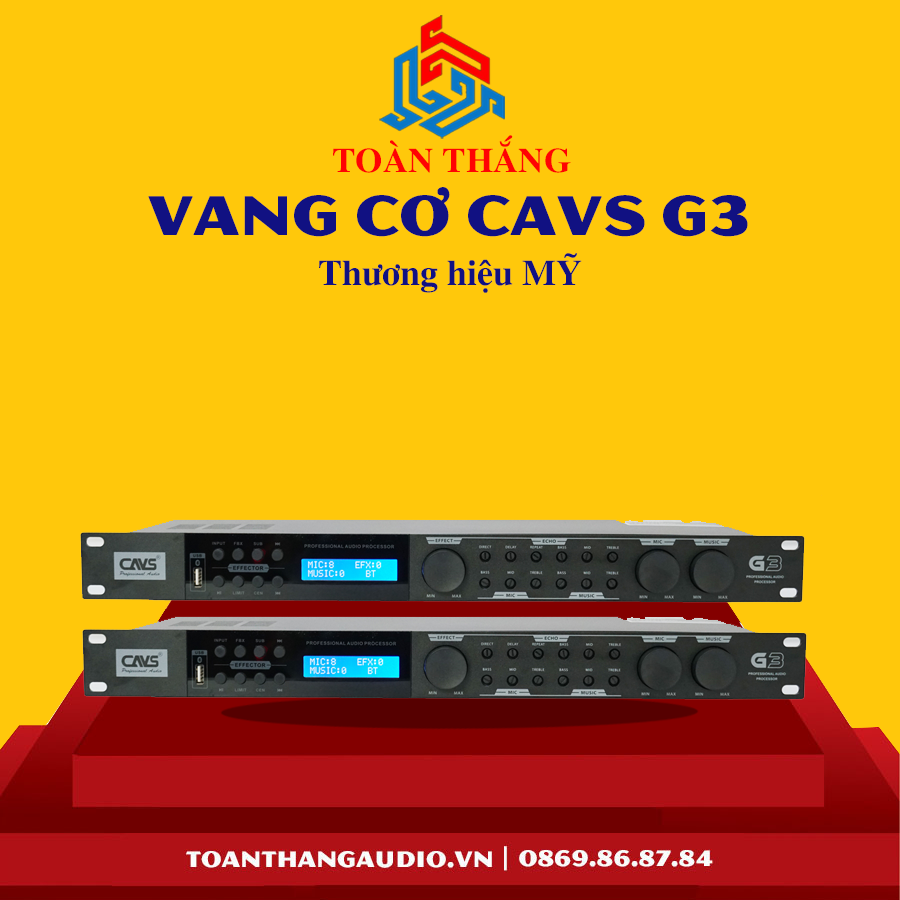 Vang Cơ CAVS G3 - Toàn Thắng Audio